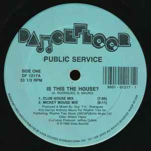 Public Service ‎– Is This The House? [12]