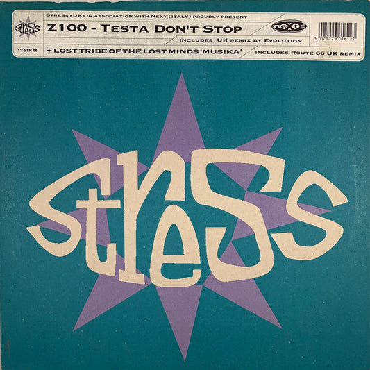 Z100 / Lost Tribe Of The Lost Minds* : Testa Don't Stop / Mu-sika (12")