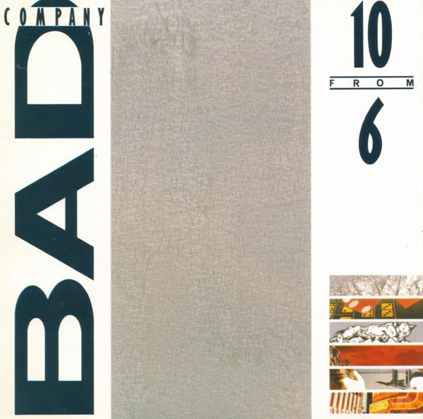 Bad Company (3) : 10 From 6 (CD, Comp, RE)