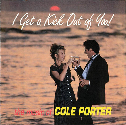 Dan Estrem* And John Holmquist : The Music Of Cole Porter (I Get A Kick Out Of You!) (CD, Album)