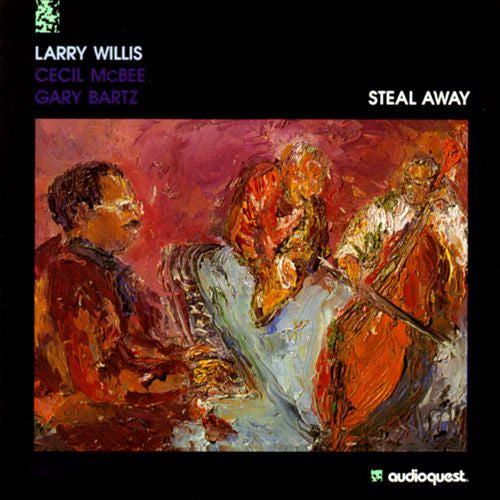 Larry Willis : Steal Away (CD, Album)