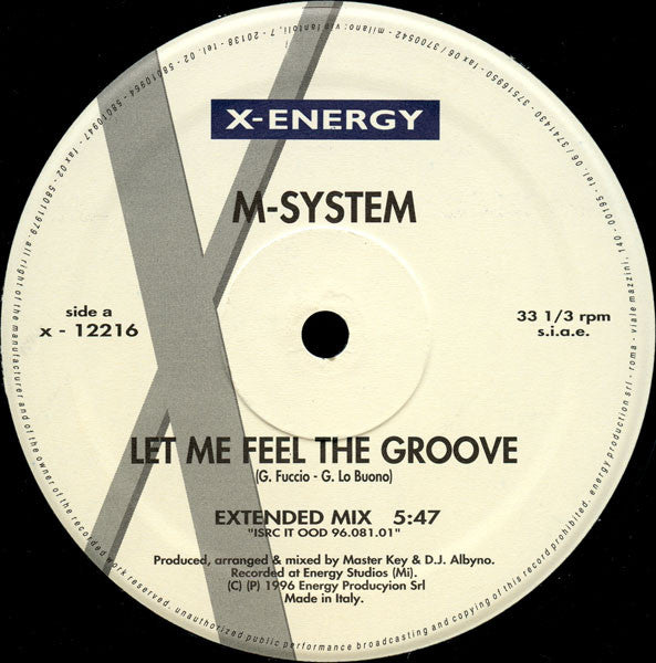 M-System : Let Me Feel The Groove (12")
