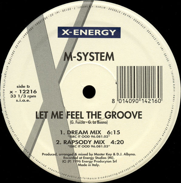 M-System : Let Me Feel The Groove (12")