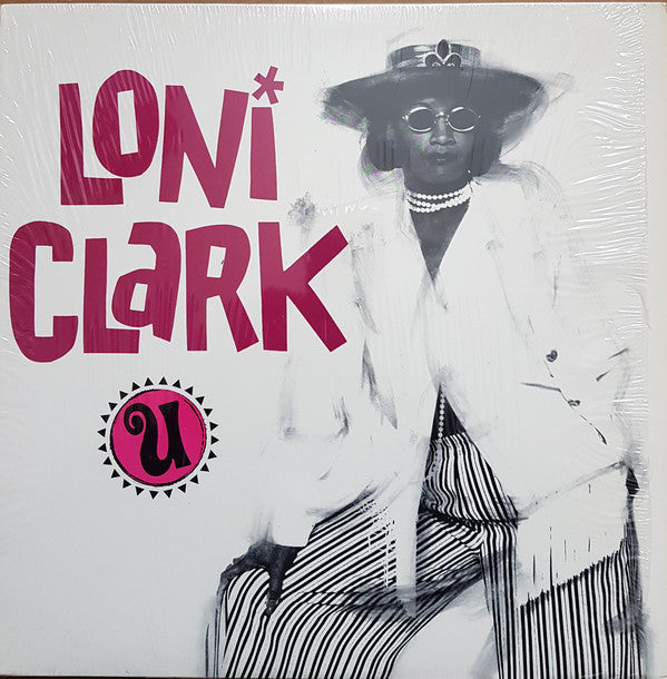 Loni Clark : U (12")