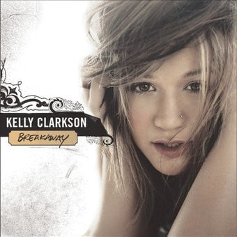 Kelly Clarkson : Breakaway (CD, Album)