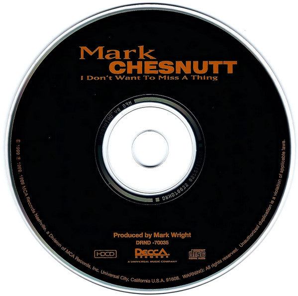 Mark Chesnutt : I Don't Want To Miss A Thing (HDCD, Album)