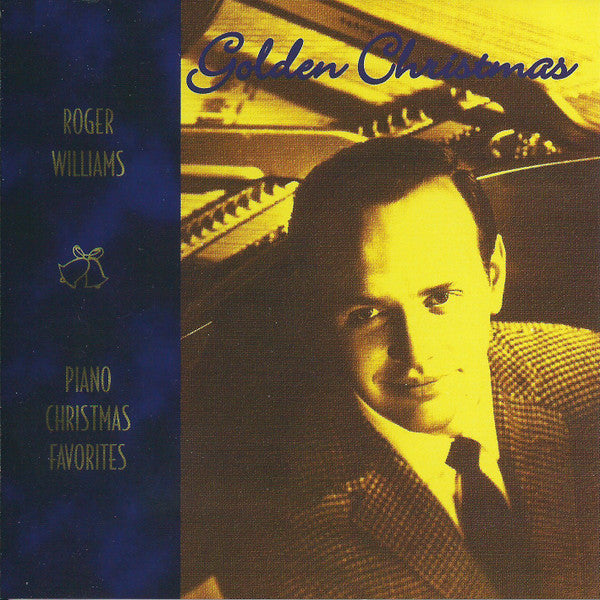 Roger Williams (2) : Golden Christmas (Piano Christmas Favorites) (CD, Comp, RE)