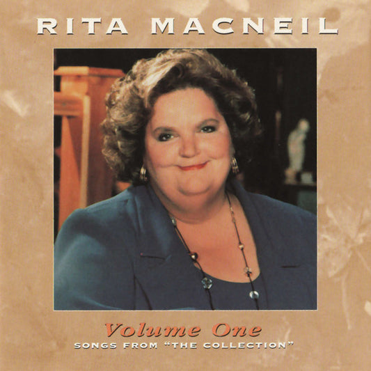 Rita MacNeil : Volume One, Songs From The Collection (CD, Comp)