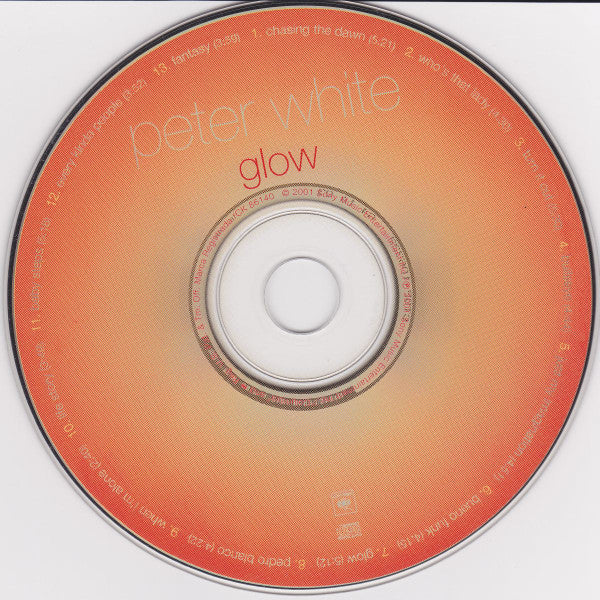 Peter White : Glow (CD, Album, Bor)