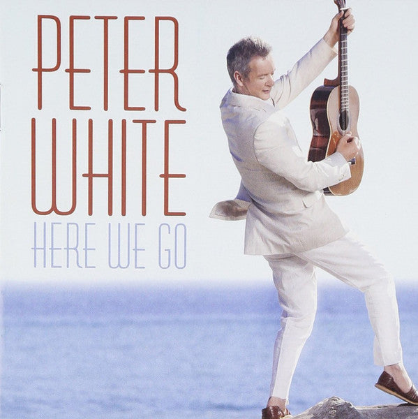 Peter White : Here We Go (CD, Album)
