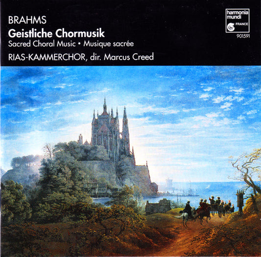 Brahms*, RIAS-Kammerchor, Marcus Creed : Geistliche Chormusik = Sacred Choral Music = Musique Sacrée (CD)