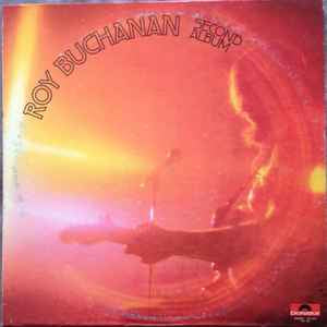 Roy Buchanan ‎– Second Album [LP]