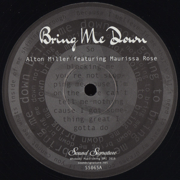 Alton Miller Featuring Maurissa Rose : Bring Me Down (12")