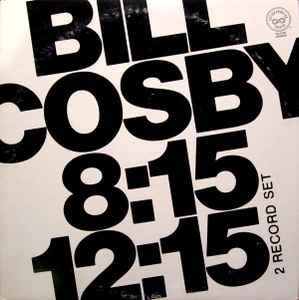 Bill Cosby ‎– Bill Cosby 8:15 12:15 [2xLP]