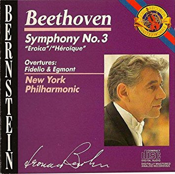 Beethoven* - Bernstein*, New York Philharmonic : Symphony No. 3: "Eroica"/"Héroïque" • Overtures: Fidelio & Egmont (CD, Album, RE, RM)