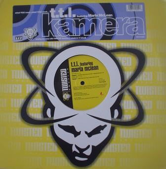 T.T.L. Featuring Marla McLean : Kamera (12")