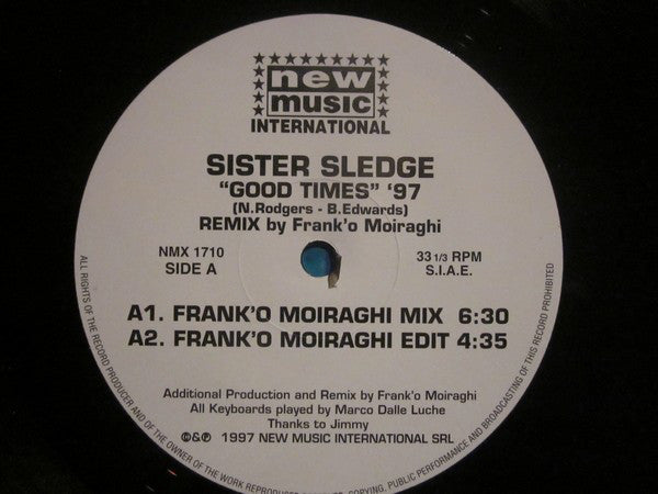 Sister Sledge : Good Times '97 (Frank 'O Moiraghi Remix) (12")