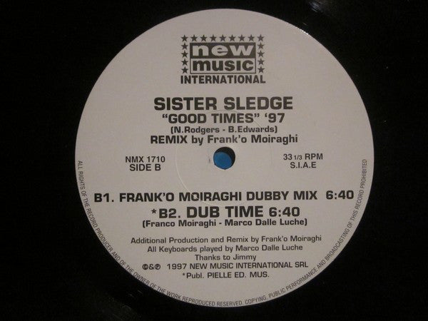 Sister Sledge : Good Times '97 (Frank 'O Moiraghi Remix) (12")