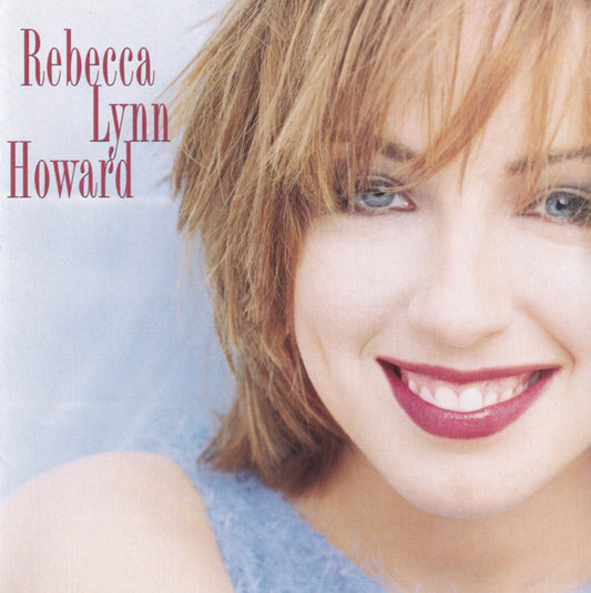 Rebecca Lynn Howard : Rebecca Lynn Howard (HDCD, Album)