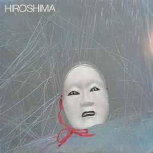 Hiroshima ‎– Hiroshima [LP]