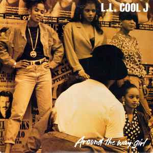 L.L. Cool J ‎– Around The Way Girl [12]