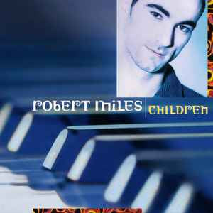 Robert Miles ‎– Children [CD]