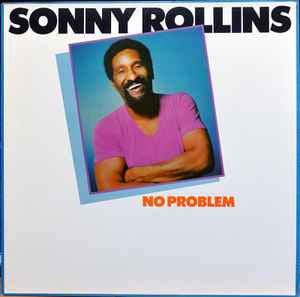 Sonny Rollins ‎– No hay problema [LP]