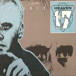 Heaven 17 ‎– Trouble [12]