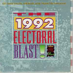 Various ‎– The 1992 Electoral Blast! [CD]