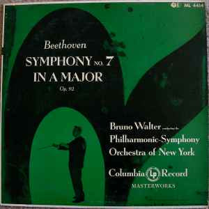 Beethoven / Bruno Walter Dirigiendo la Orquesta Filarmónica-Sinfónica de Nueva York – Sinfonía n.° 7 en la mayor, op. 92 [LP]