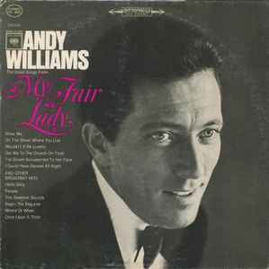 Andy Williams ‎– Songs From My Fair Lady And Other Broadway Hits [LP] cover shows wear