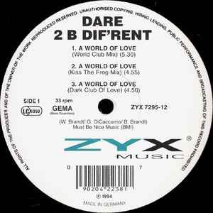 Dare 2 B Dif'rent ‎– A World Of Love [12]