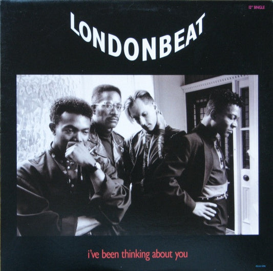 Londonbeat - I've Been Thinking About You (12")