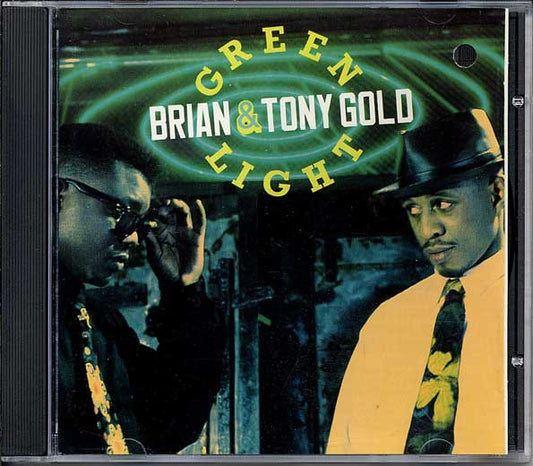 Brian & Tony Gold - Green Light (CD)
