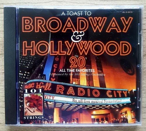 A Toast To Broadway & Hollywood