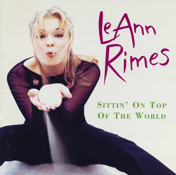 LeAnn Rimes - Sittin' On Top Of The World (CD)