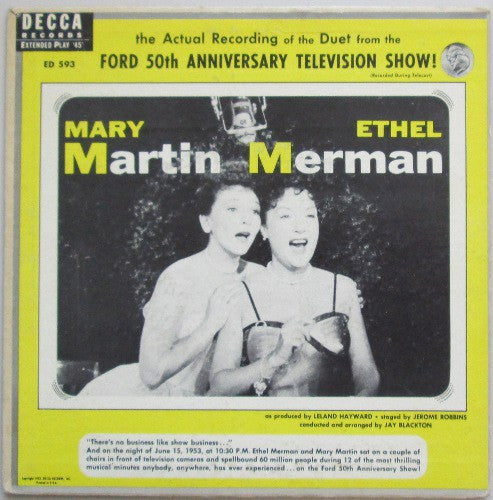 Mary Martin And Ethel Merman - The Actual Recording Of The Duet From The Ford 50th Anniversary Television Show (7")