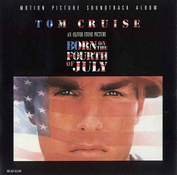 Various - Born On The Fourth Of July (Motion Picture Soundtrack Album) (CD)