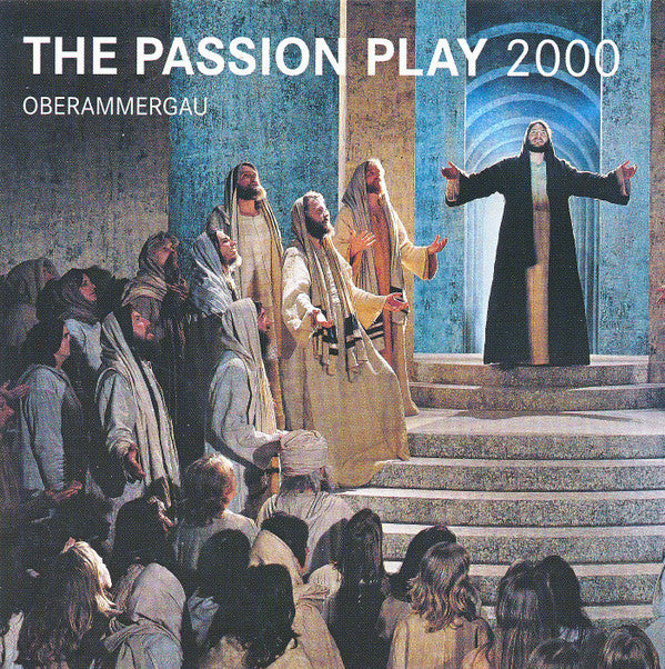 Rochus Dedler, Markus Zwink : Passionsspiele 2000 Oberammergau (CD, Album)