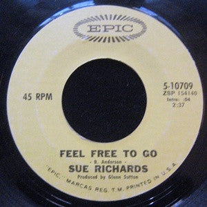 Sue Richards - Feel Free To Go / No Special Occasion (7")