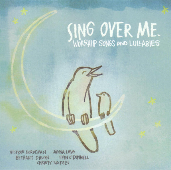 Various - Sing Over Me: Worship Songs and Lullabies (CD)