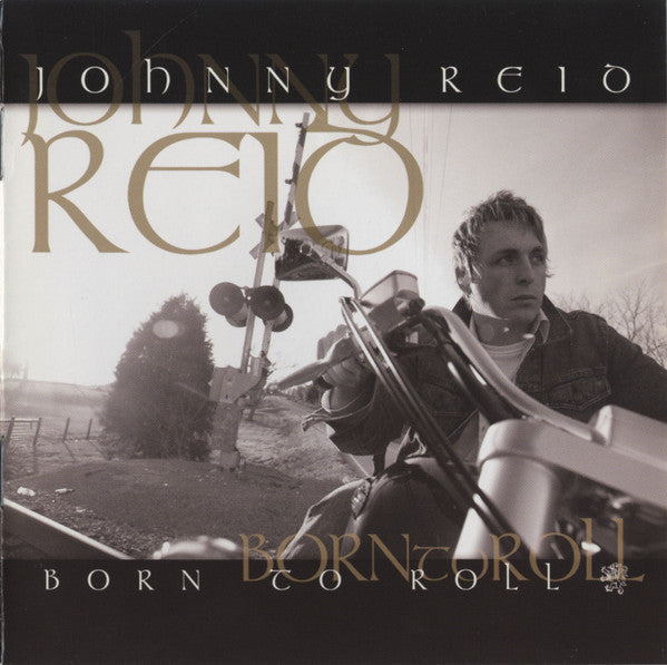 Johnny Reid - Born To Roll (CD)