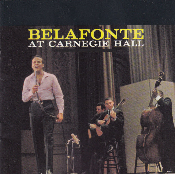 Harry Belafonte - Belafonte At Carnegie Hall (CD)