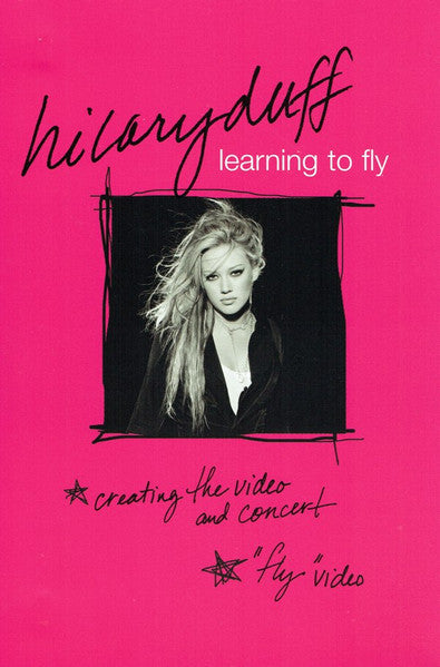 Hilary Duff - Learning To Fly: Creating The Video And Concert (DVD) - Discogs image 4