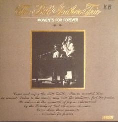 Bill Gaither Trio, The - Moments For Forever (2xLP)