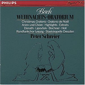 Johann Sebastian Bach - Peter Schreier, Staatskapelle Dresden, Rundfunkchor Leipzig, Helen Donath, Marjana Lipovšek, Eberhard Büchner, Robert Holl - Weihnachts-Oratorium Highlights (CD)