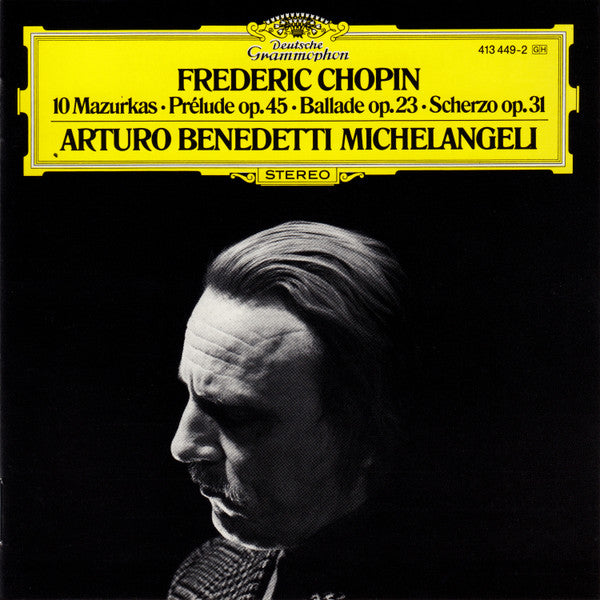 Frédéric Chopin - Arturo Benedetti Michelangeli - 10 Mazurkas · Prélude Op. 45 · Ballade Op.23 · Scherzo Op. 31 (CD)