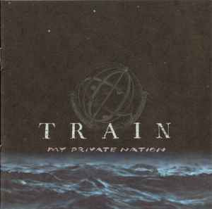 Train (2) - My Private Nation (CD)