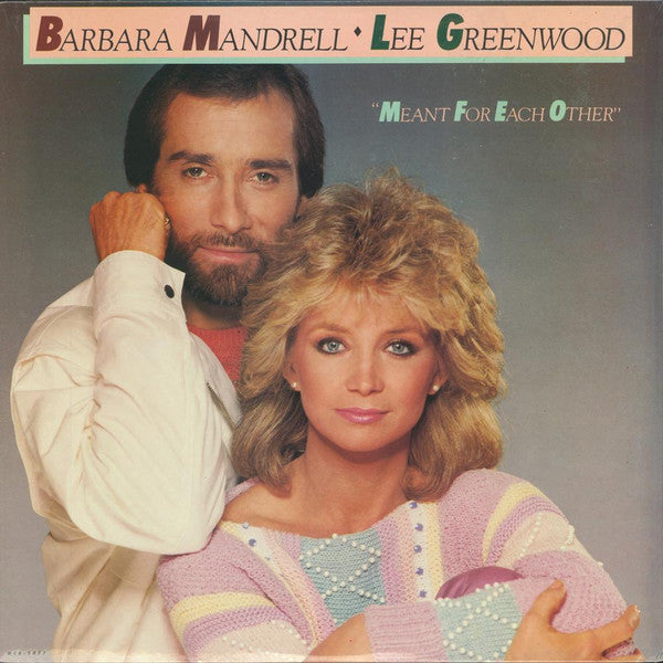 Barbara Mandrell / Lee Greenwood - Meant For Each Other (LP)