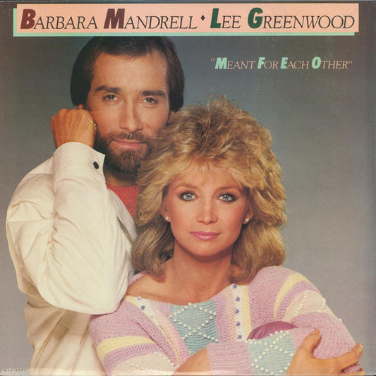 Barbara Mandrell / Lee Greenwood - Meant For Each Other (LP)